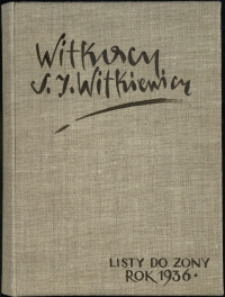 Listy Stanisława Ignacego Witkiewicza do żony Jadwigi z Unrugów Witkiewiczowej. Kartka pocztowa z 23.01.1936. Kartka pocztowa z 24.01.1936.