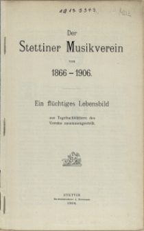 Der Stettiner Musikverein von 1866-1906