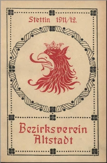 Jahresbericht und Mitgliederverzeichnis : Bezirksverein Altstadt. 1911/1912