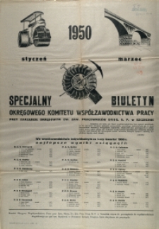 [Afisz] Specjalny Biuletyn Okręgowego Komitetu Wsp&oacute;łzawodnictwa Pracy ; styczeń - marzec [...]