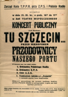 [Afisz] Koncert Publiczny Pod Hasłem Tu Szczecin...