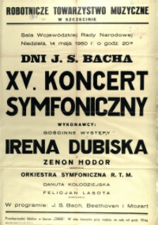 [Afisz] XV. Koncert Symfoniczny : Dni J.S. Bacha