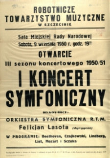 [Afisz] I Koncert Symfoniczny : otwarcie III sezonu koncertowego 1950/51