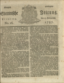 Königlich privilegirte Stettinische Zeitung. 1787 No. 16
