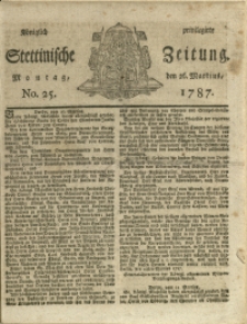K&ouml;niglich privilegirte Stettinische Zeitung. 1787 No. 25 + Beylage