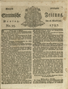 Königlich privilegirte Stettinische Zeitung. 1787 No. 25 + Beylage