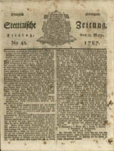 Königlich privilegirte Stettinische Zeitung. 1787 No. 42 + Beylage