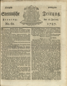 Königlich privilegirte Stettinische Zeitung. 1787 No. 60 + Beylage