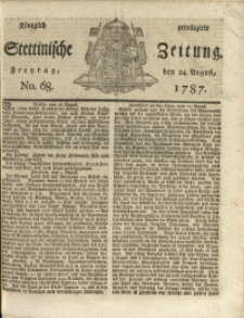 Königlich privilegirte Stettinische Zeitung. 1787 No. 68 + Beylage