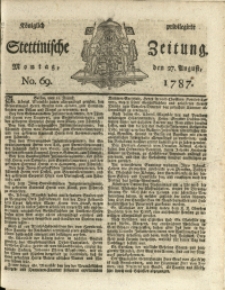 Königlich privilegirte Stettinische Zeitung. 1787 No. 69 + Beylage