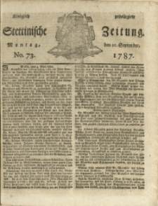 Königlich privilegirte Stettinische Zeitung. 1787 No. 73 + Beylage