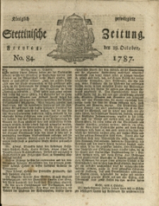 Königlich privilegirte Stettinische Zeitung. 1787 No. 84 + Beylage