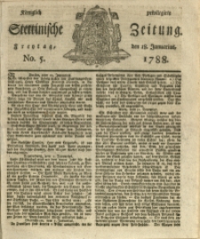 Königlich privilegirte Stettinische Zeitung. 1788 No. 5 + Beylage