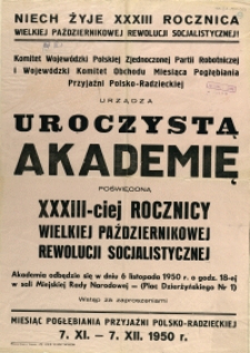 [Afisz] [Uroczysta Akademia poświęcona XXXIII-ciej Rocznicy Wielkiej Październikowej Rewolucji Socjalistycznej]