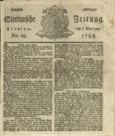 Königlich privilegirte Stettinische Zeitung. 1788 No. 19 + Beylage