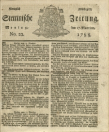 Königlich privilegirte Stettinische Zeitung. 1788 No. 22 + Beylage