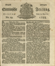 Königlich privilegirte Stettinische Zeitung. 1788 No. 29 + Beylage