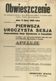 [Afisz] Obwieszczenie : Pierwsza Uroczysta Sesja Wojewódzkiej Rady Narodowej w Koszalinie