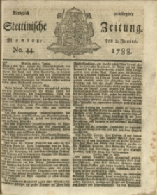 Königlich privilegirte Stettinische Zeitung. 1788 No. 44