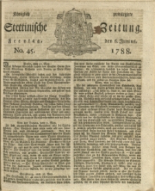 Königlich privilegirte Stettinische Zeitung. 1788 No. 45