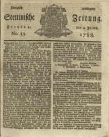 Königlich privilegirte Stettinische Zeitung. 1788 No. 53 + Beylage