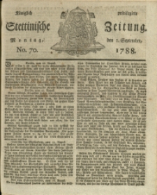 Königlich privilegirte Stettinische Zeitung. 1788 No. 70 + Beylage