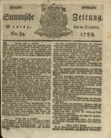 Königlich privilegirte Stettinische Zeitung. 1788 No. 84 + Beylage