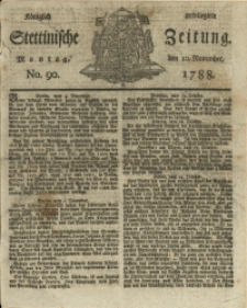 Königlich privilegirte Stettinische Zeitung. 1788 No. 90