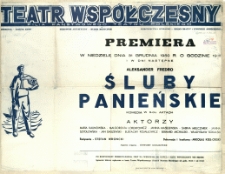 [Afisz] Śluby Panieńskie : komedia w 5-ciu aktach