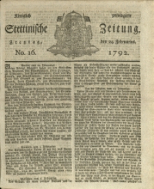 Königlich privilegirte Stettinische Zeitung. 1792 No. 16