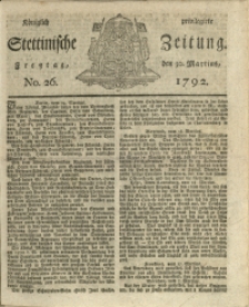 Königlich privilegirte Stettinische Zeitung. 1792 No. 26
