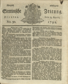 Königlich privilegirte Stettinische Zeitung. 1792 No. 30