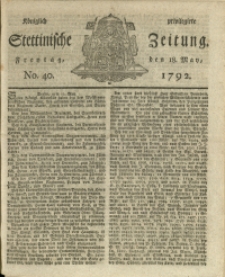 Königlich privilegirte Stettinische Zeitung. 1792 No. 40 + Beylage