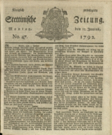 Königlich privilegirte Stettinische Zeitung. 1792 No. 47 + Beylage
