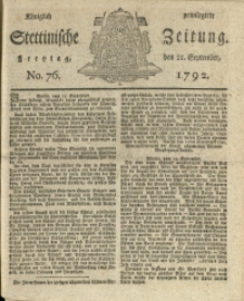 Königlich privilegirte Stettinische Zeitung. 1792 No. 76 + Beylage