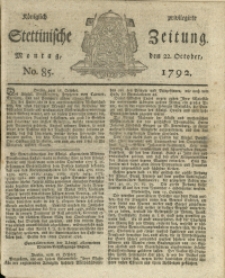 Königlich privilegirte Stettinische Zeitung. 1792 No. 85 + Beylage