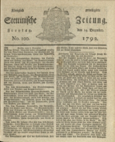 Königlich privilegirte Stettinische Zeitung. 1792 No. 100 + Beylage