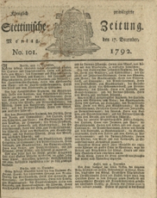 Königlich privilegirte Stettinische Zeitung. 1792 No. 101