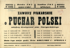[Afisz] Zawody Piłkarskie o Puchar Polski