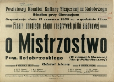 [Afisz] Finały drugiego etapu rozgrywek piłki siatkowej o mistrzostwo pow. kołobrzeskiego
