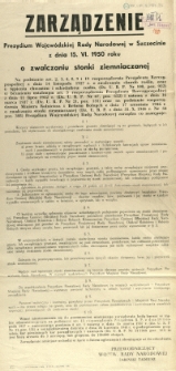 [Afisz] Zarządzenie Prezydium Wojewódzkiej Rady Narodowej w Szczecinie z dnia 15. VI. 1950 roku o zwalczaniu stonki ziemniaczanej