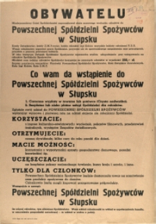 [Afisz. Inc.:] Obywatelu Miedzynarodowy Dzień Spółdzielczości zapoczątkował akcję masowego werbunku członków do Powszechnej Spółdzielni Spożywców w Słupsku