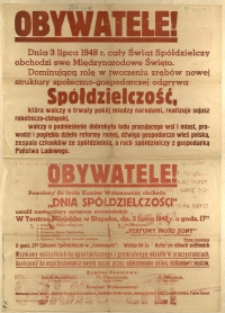 [Afisz. Inc.:] Obywatele! Dnia 3 lipca 1948 r. cały Świat Spółdzielczy obchodzi swe Międzynarodowe Święto [...]