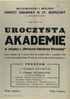 [Afisz] [Uroczysta Akademia w związku z "Miesiącem Odbudowy Warszawy"]