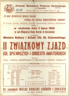 [Afisz] II Związkowy Zjazd Kół Śpiewaczych i Orkiestr Amatorskich