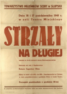[Afisz. Inc.:] Strzały na Długiej
