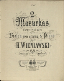 2 Mazurkas : caractéristiques : pour Violon avec. acoomp. de Piano : op. 19
