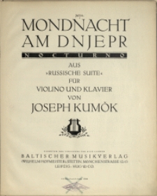 Mondnacht am Dnjepr : Nocturno : aus "Russische Suite" : für Violino und Klavier