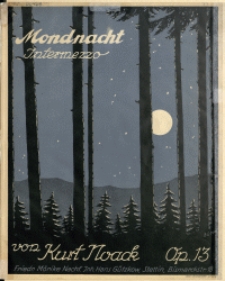 Mondnacht : Intermezzo : Op. 13