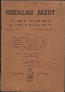 Rozkład jazdy pociągów pasażerskich w okręgu szczecińskim : ważny od 14 maja do 7 października 1950 r.